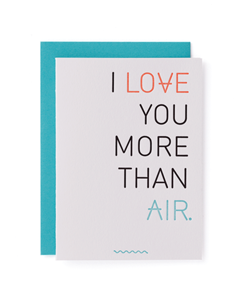 Mayday Press Greeting card: "I love you more than air"