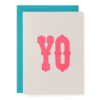 "Yo" Pink Mayday Press greeting card