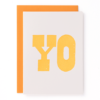 "Yo" Yellow Mayday Press greeting card