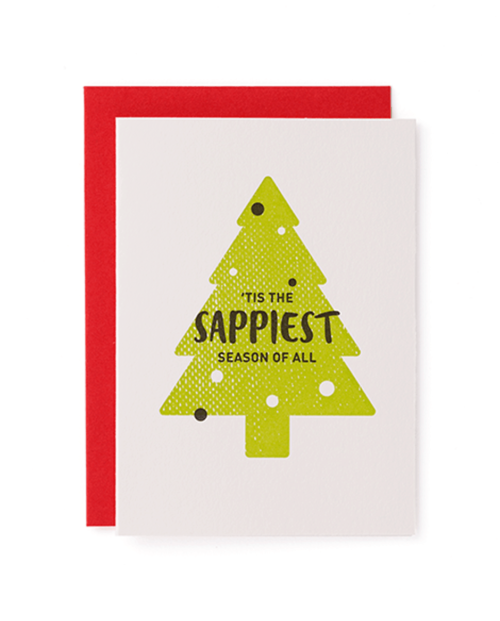 "Tis the sappiest season of all." Mayday Press greeting card