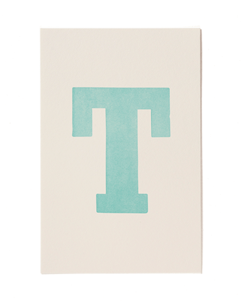 Letterpress print "T" by Mayday Press