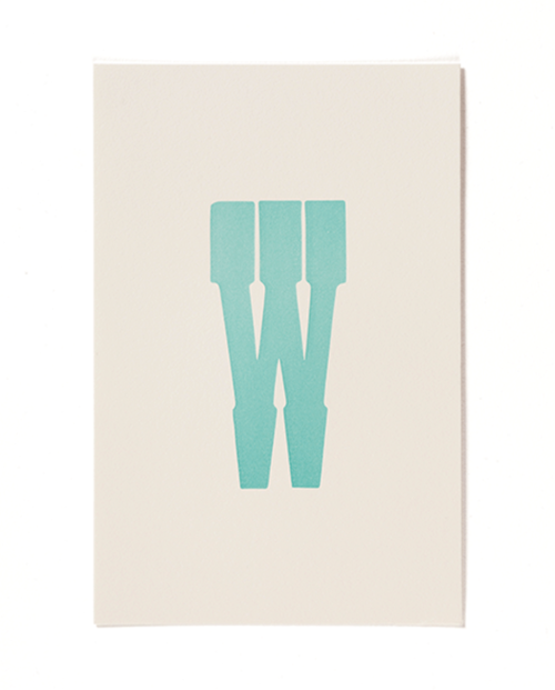 Letterpress print "W" by Mayday Press